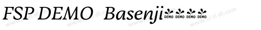 FSP DEMO   Basenji字体转换